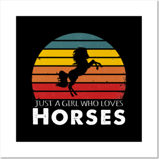 Just A Girl Who Loves Horses Posters and Art